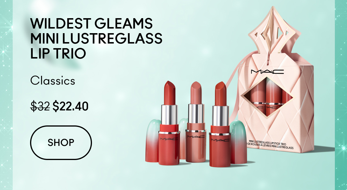 WILDEST GLEAMS MINI LUSTREGLASS LIP TRIO | Classics | $22.40 | SHOP