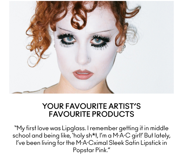 Your Favourite Artist's Favourite Products | My first love was Lipglass. I remember getting it in middle school and being like 'holy sh*t, I'm a M.A.C girl!' But lately, I've been living for the M.A.Cximal Sleek Satin Lipstick in Popstart pink.