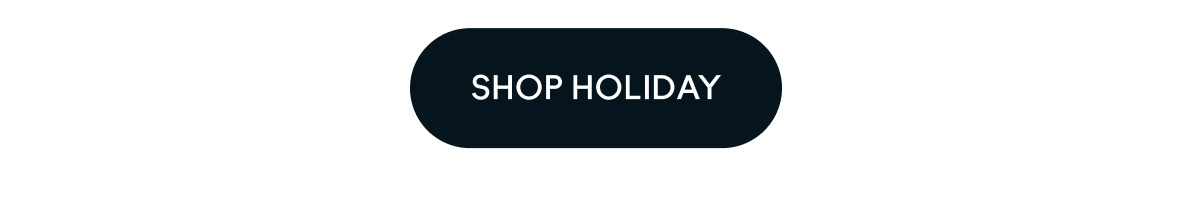 SHOP HOLIDAY