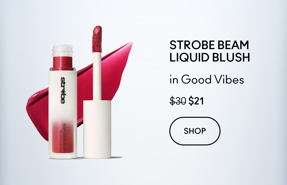STROBE BEAM LIQUID BLUSH | in Good Vibes | $21 | SHOP
