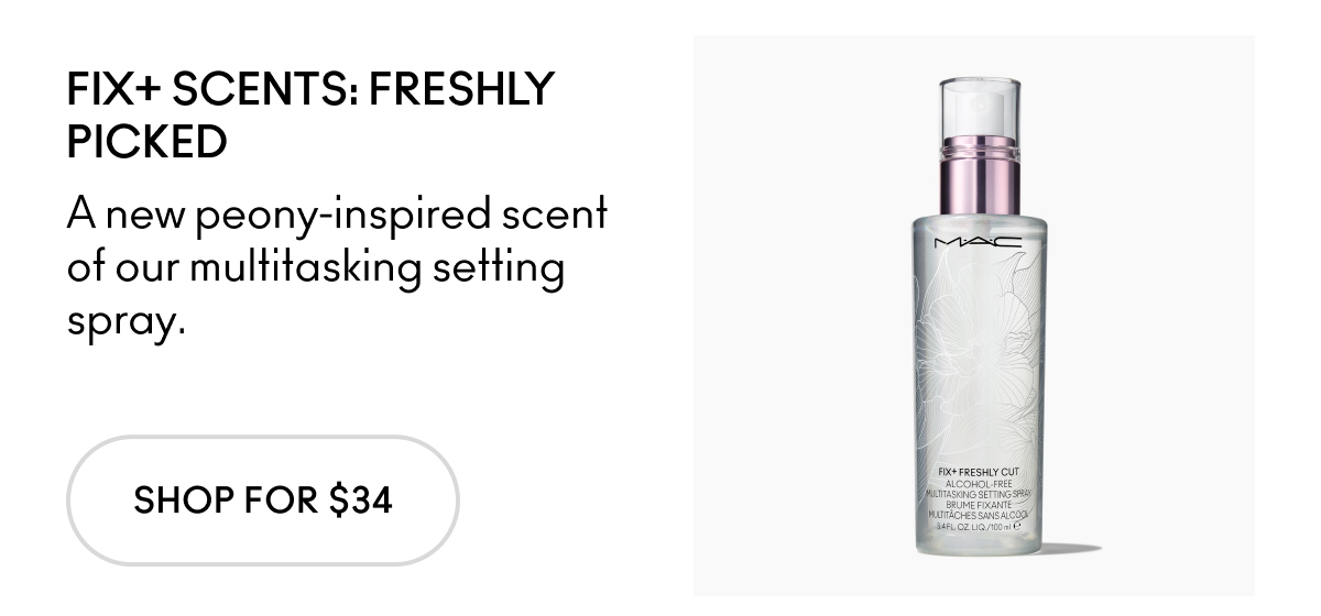 FIX+SCENTS: FRESHLY PICKED A new peony-inspired scent of our multitasking setting spray. SHOP FOR $34