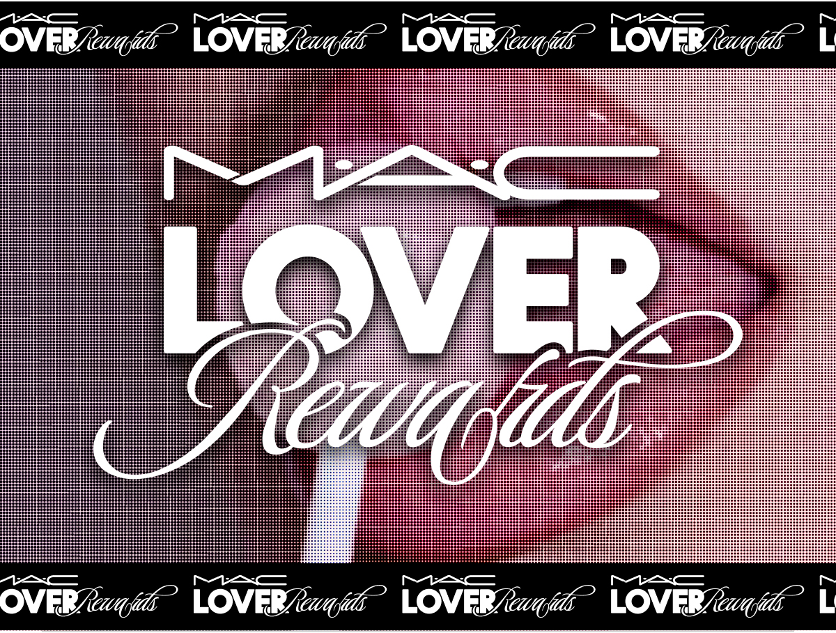 M·A·C LOVER Rewards