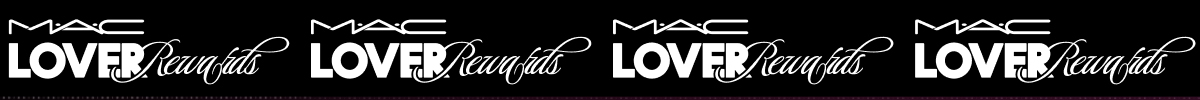 M·A·C LOVER Rewards