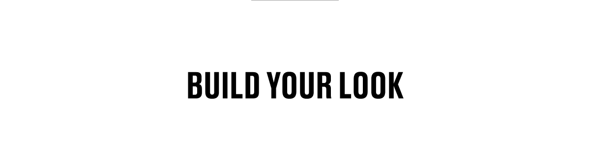 Build Your Look