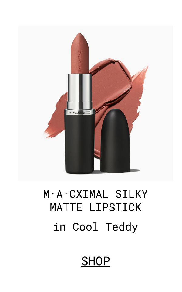 M·A·CXIMAL SILKY MATTE LIPSTICK | in Cool Teddy | SHOP