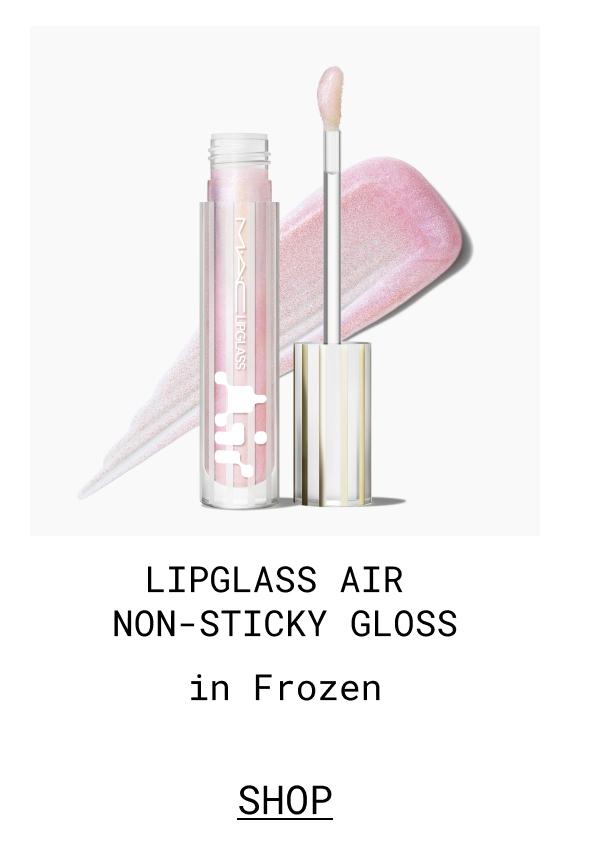 LIPGLASS AIR NON-STICKY GLOSS | in Frozen | SHOP