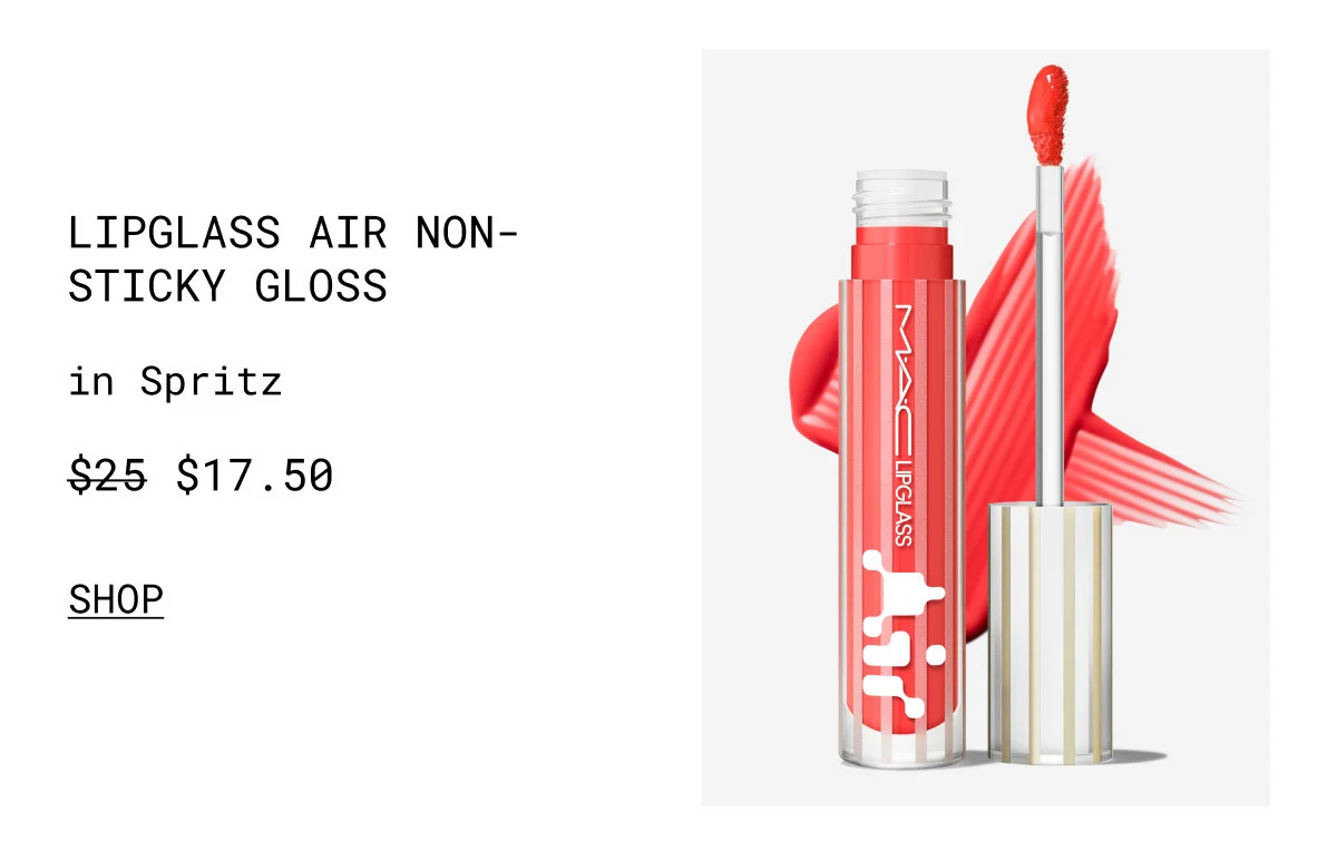 LIPGLASS AIR NON-STICKY GLOSS | in Spritz | $17.50 |SHOP