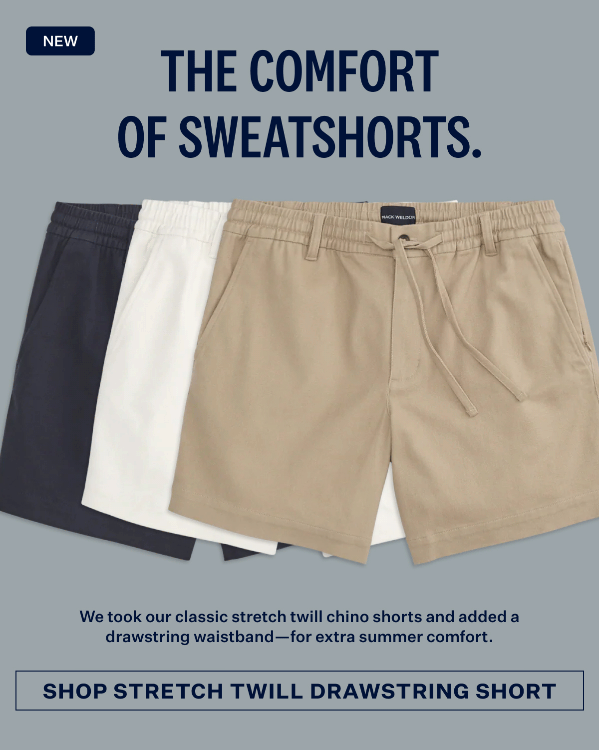 3 images of New Stretch Twill Drawstring Shorts. With Shop Stretch Twill Drawstring Short at the bottom