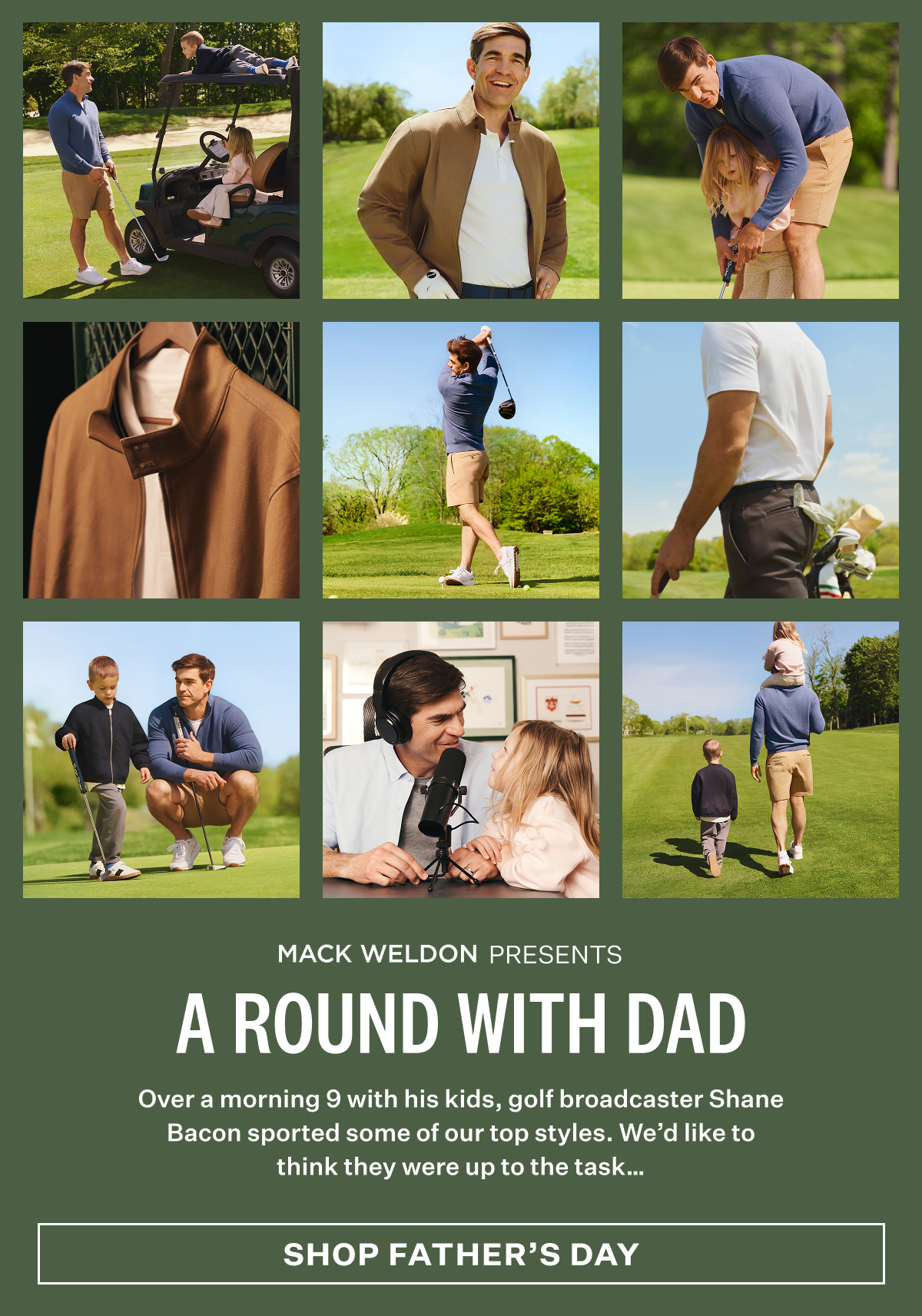 A 3x3 photo grid showcasing golf broadcaster Shane Bacon and his children on a golf course. promotional text reads "MACK WELDON PRESENTS A ROUND WITH DAD. With SHOP FATHER'S DAY" button at the bottom.  