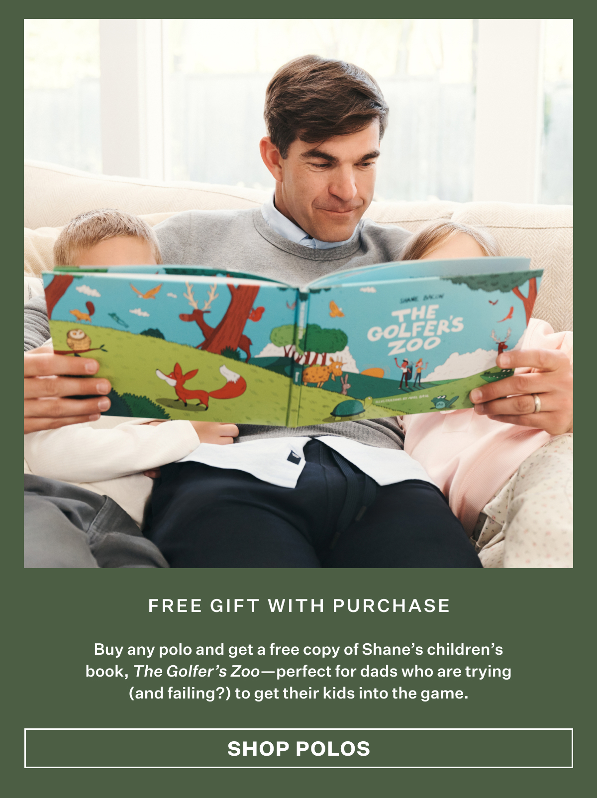 Man with his children reading the Golfer's Zoo book. With texts "Free gift with purchase" and Shop polos button at the bottom.