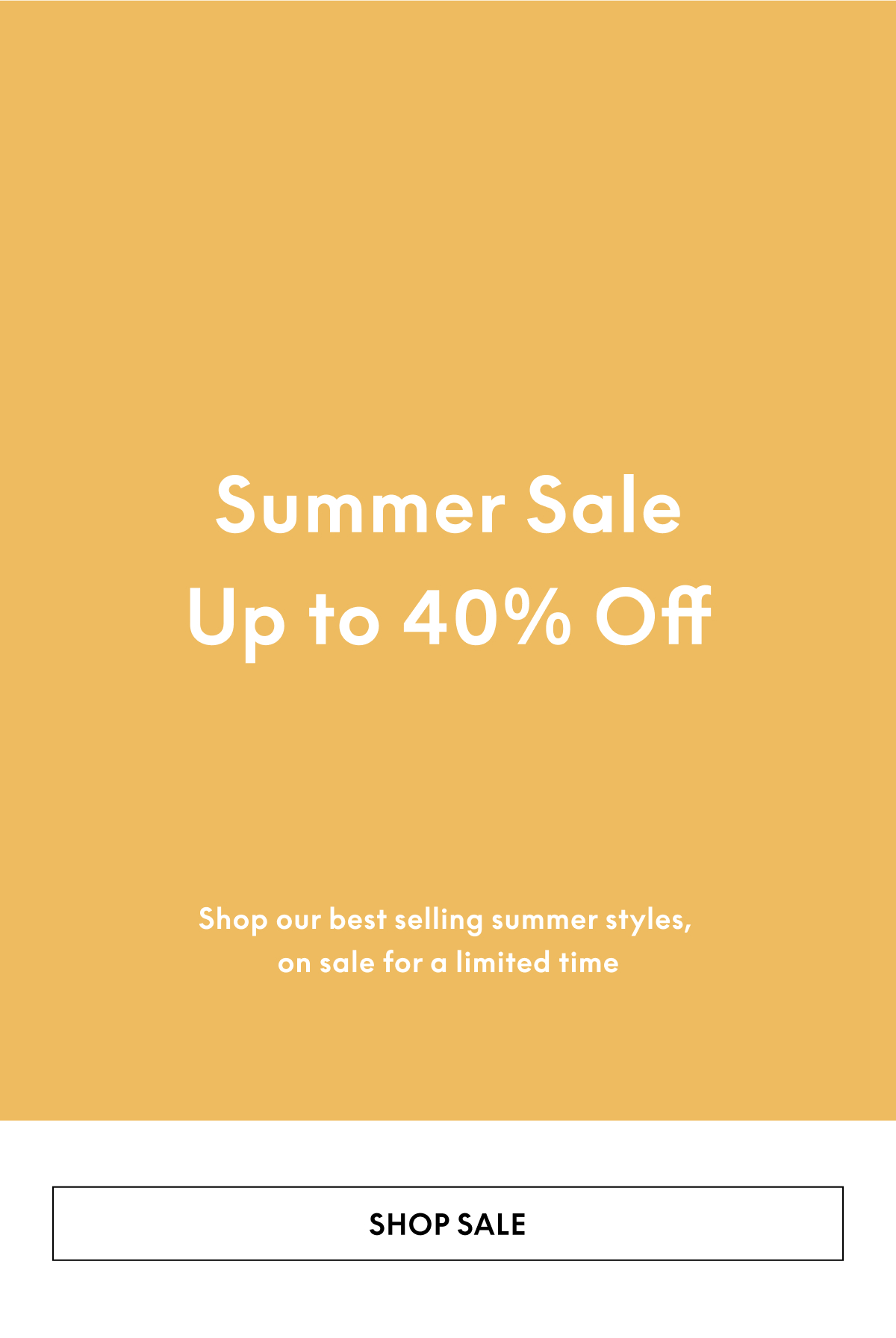 Shop our best selling summer styles on sale for a limited time.