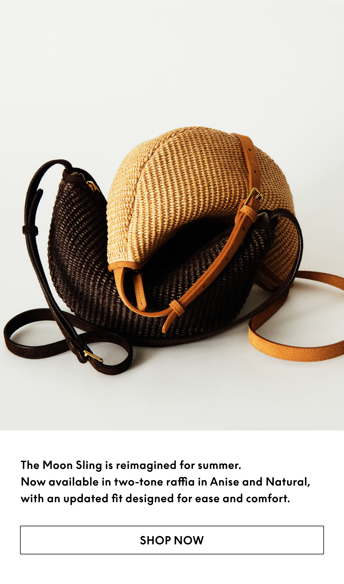 The Moon Sling is reimagined for summer.