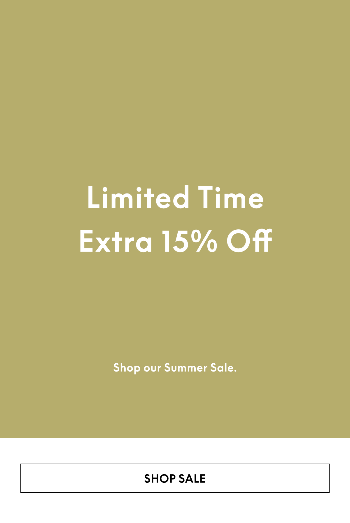 Limited time extra 15% off