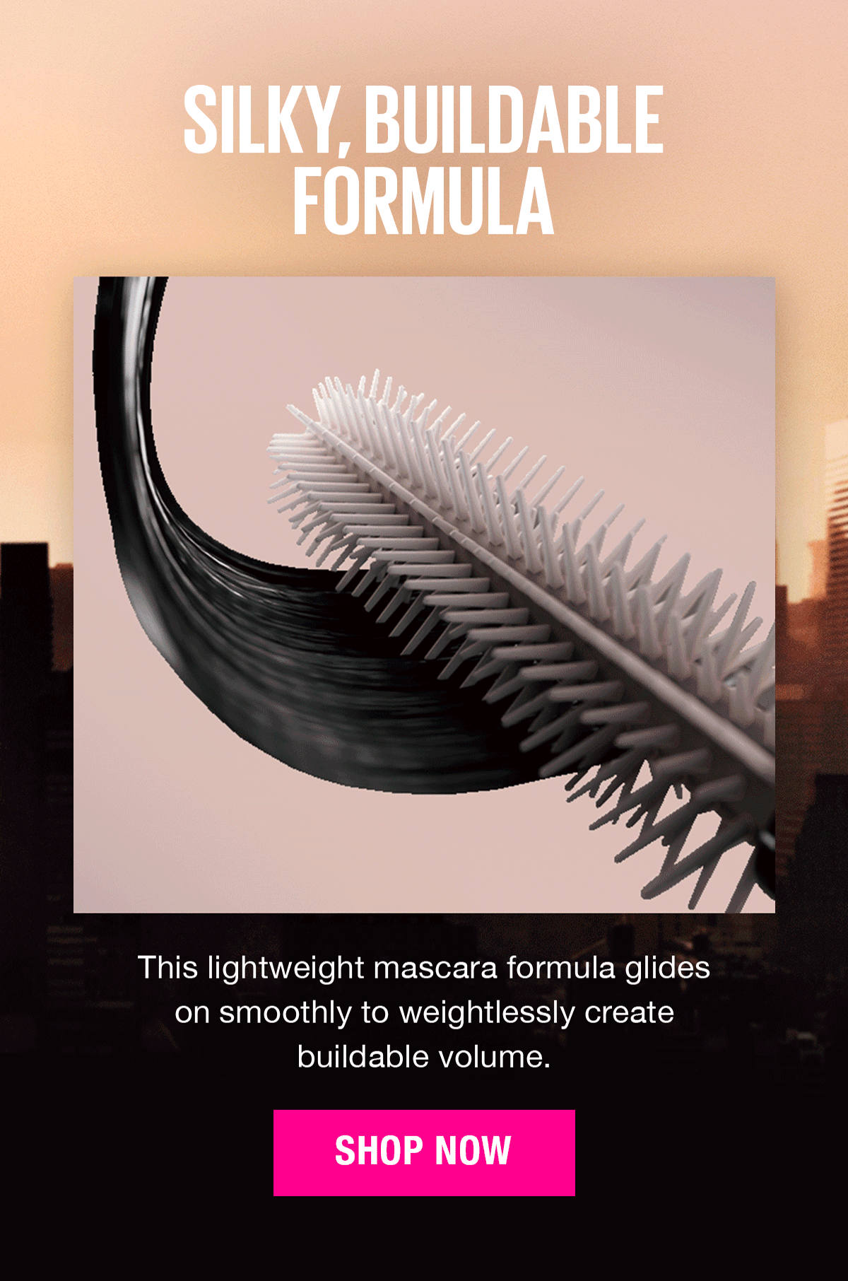 Silky, Buildable Formula