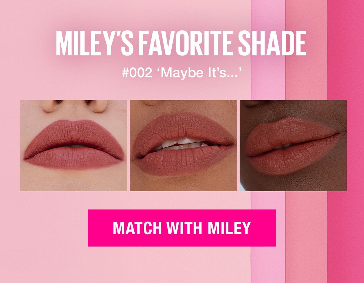 Miley's Favorite Shade