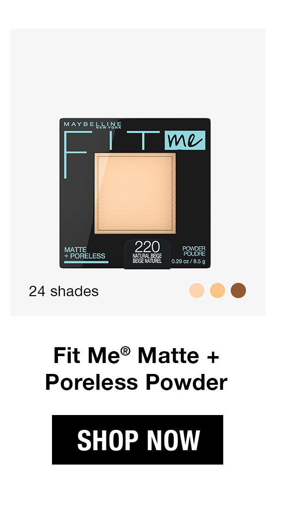 Fit Me Matte + Poreless Powder