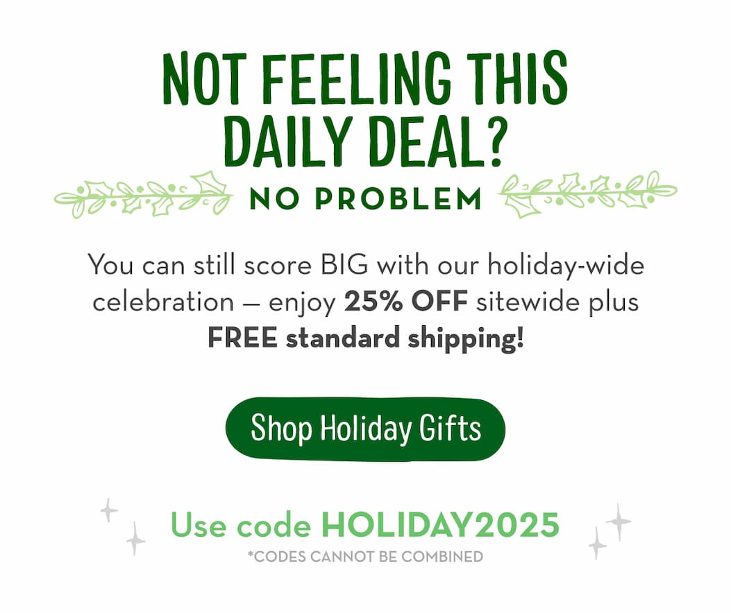 Not Feeling This Daily Deal? No Problem