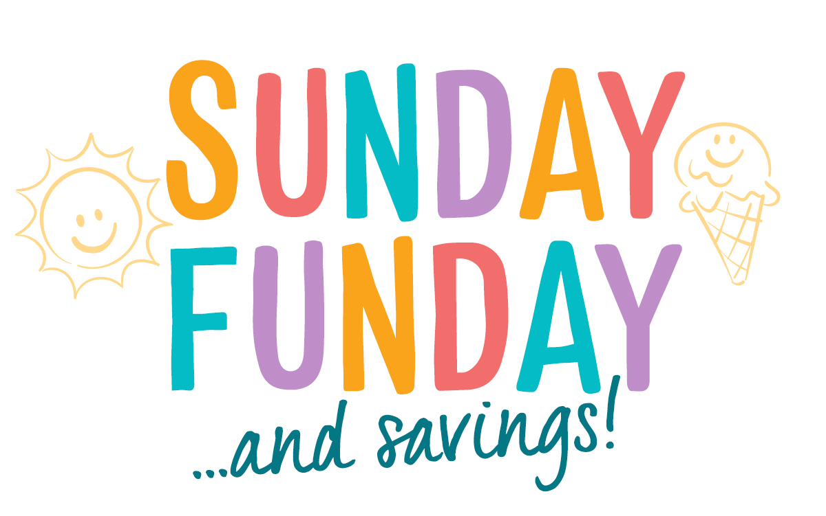 Sunday Funday… and Savings! 
