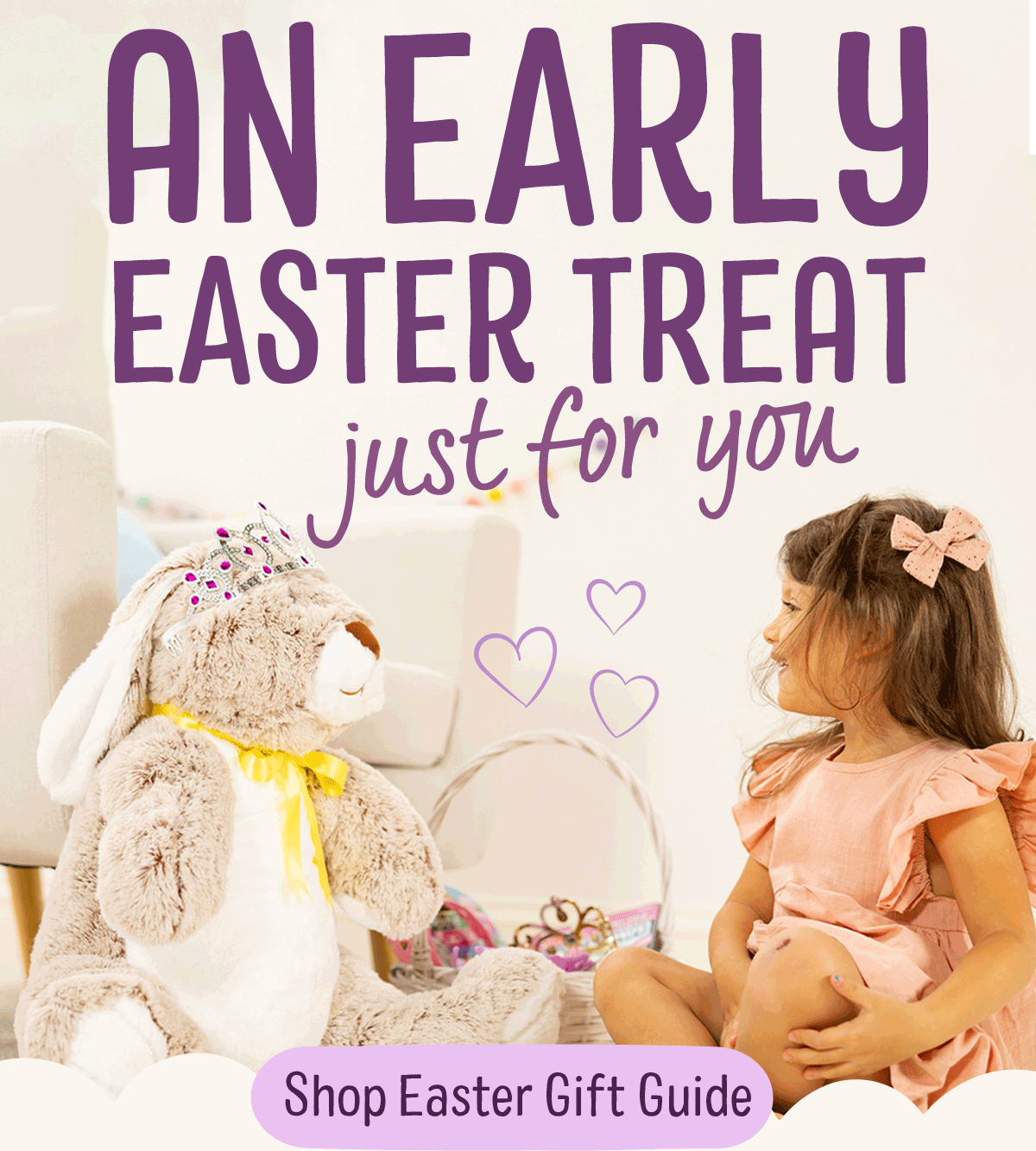 An Early Easter Treat, Just for You - Shop Easter Gift Guide