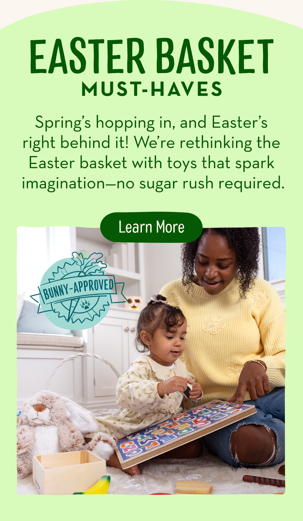 Easter Basket Must-Haves - Learn More