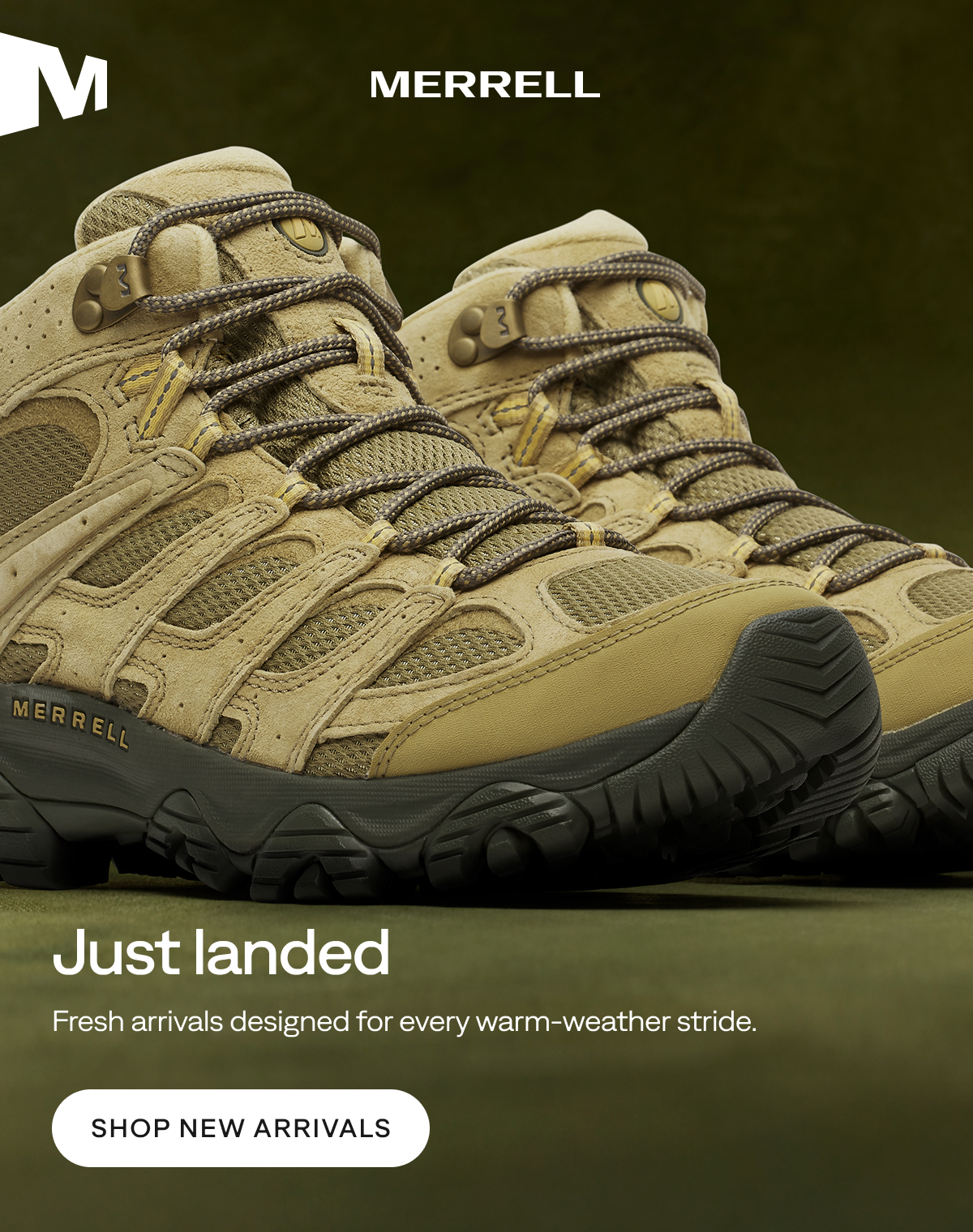MERRELL - Just landed - Fresh arrivals designed for every warm‑weather stride. [SHOP NEW ARRIVALS]