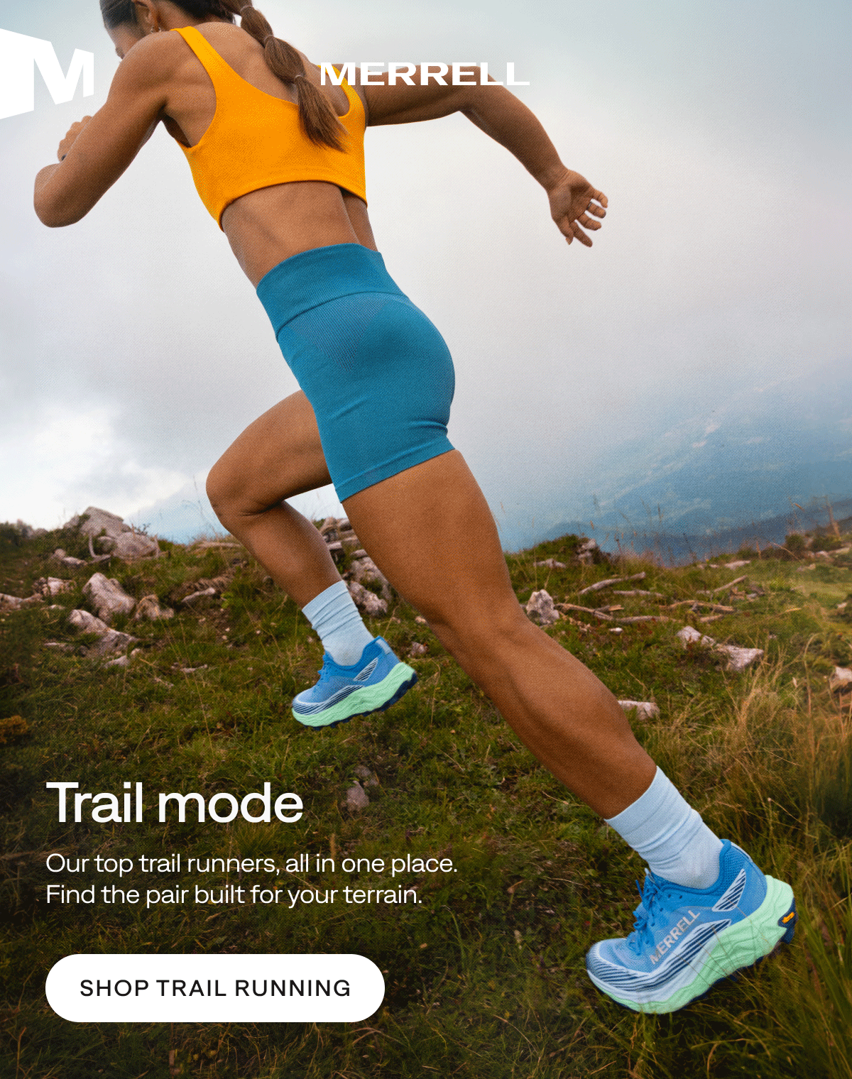 MERRELL - Trail mode - Our top trail runners all in one place. Find the pair built for your terrain. [SHOP TRAIL RUNNING]