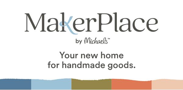 MakerPlace by Michaels