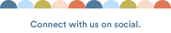 Connect with us on social.