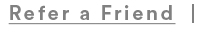 Refer-a-Friend