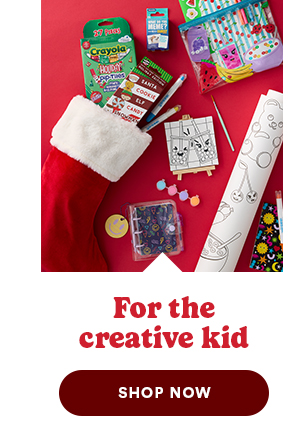 For the creative kid SHOP NOW