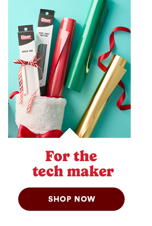 For the tech maker SHOP NOW