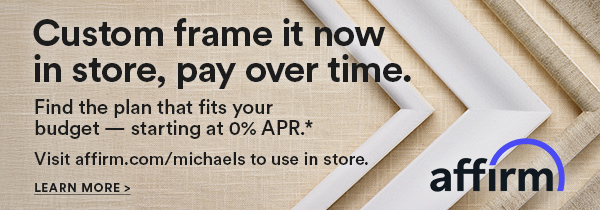 Custom frame it now, pay over time. Find the plan that fits your budget starting at 0% APR. Learn more.