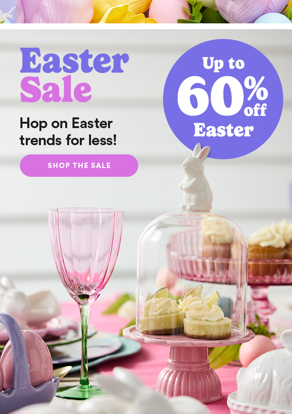 Easter Sale Hop on Easter trends for less Up to 60% off Easter Shop Now