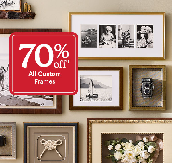 70% off All Custom Frames