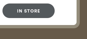 IN STORE