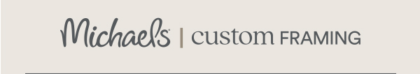 Michaels Custom Framing