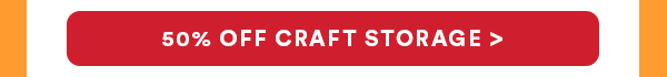 50% off craft storage