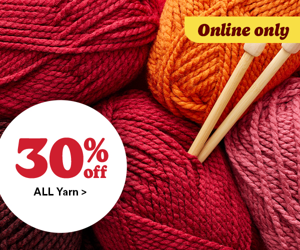 Online only 30% off All yarn >
