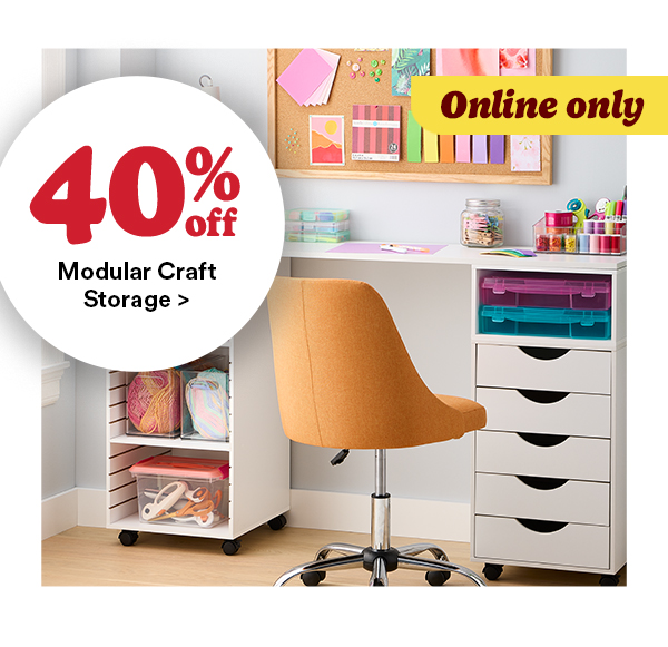 Online only 40% off modular craft storage >