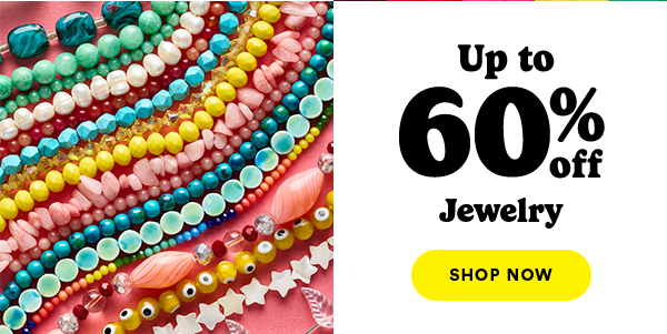 Up to 60% off Jewelry Shop Now