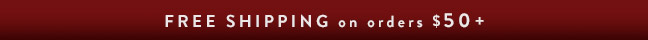 Free Shipping on orders $50+