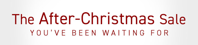The After-Christmas Sale You've Been Waiting For
