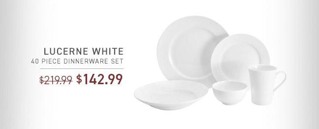 Lucerne White 40 Piece Dinnerware Set NOW $142.99