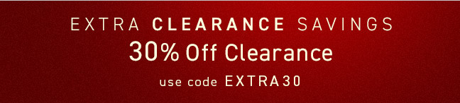 Extra 30% Off Clearance with code EXTRA30
