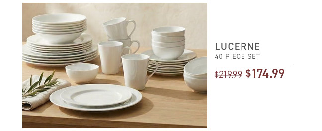 Lucerne 40 Piece Set: $174.99