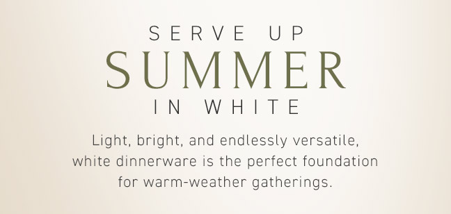 Serve up Summer in White