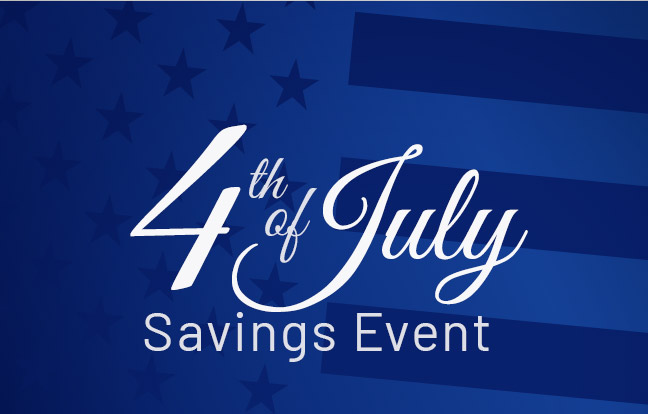 4th of July Savings Event