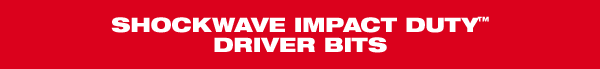 Shockwave Impact Duty Driver Bits