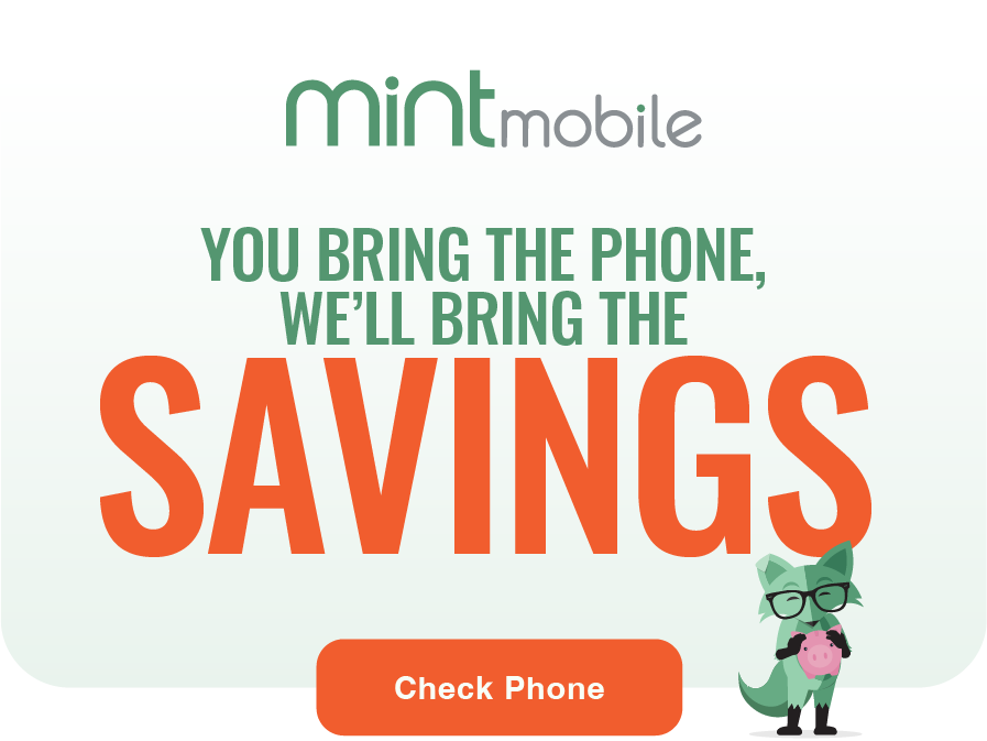 You bring the phone, we'll bring the savings