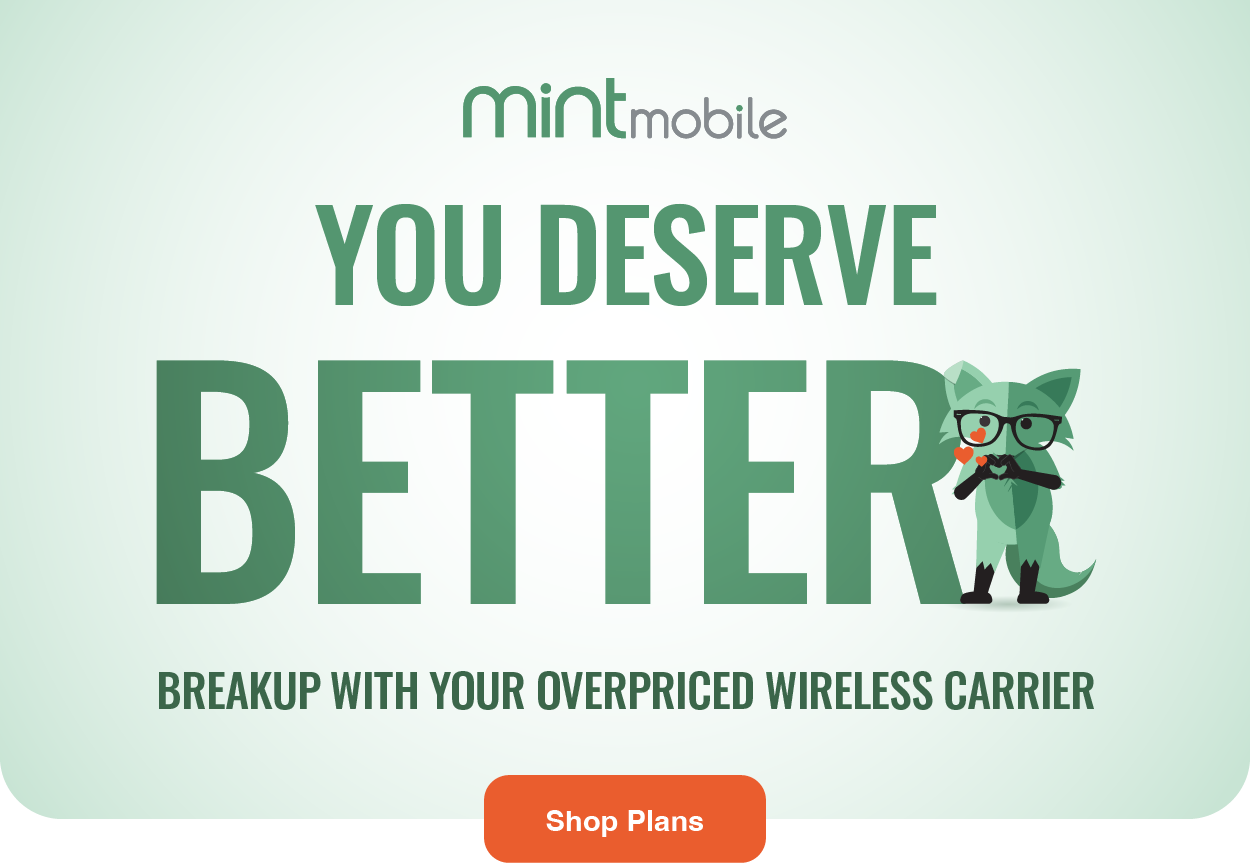 You deserve better...Breakup with your overpriced wireless carrier